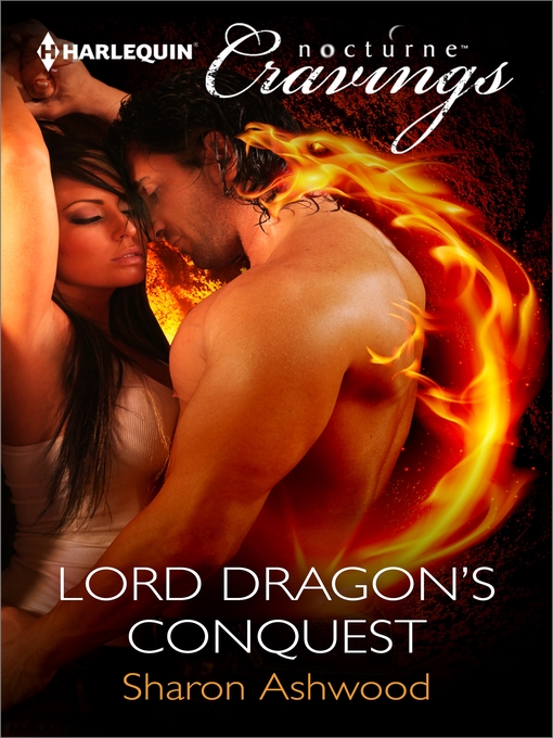 Title details for Lord Dragon's Conquest by Sharon Ashwood - Available